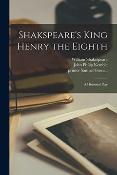 portada Shakspeare'S King Henry the Eighth: A Historical Play (in English)