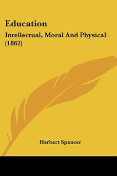 portada education: intellectual, moral and physical (1862)