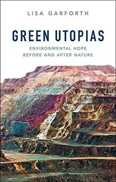 portada Green Utopias: Environmental Hope Before and After Nature