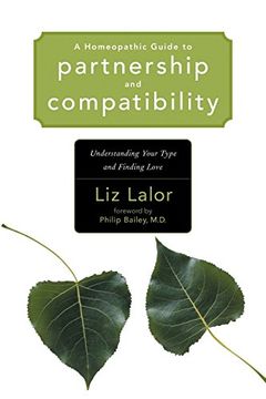portada A Homeopathic Guide to Partnership and Compatibility: Understanding Your Type and Finding Love (in English)