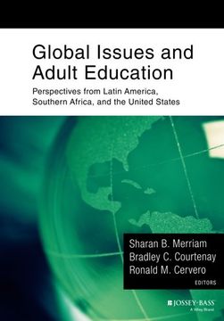 portada Global Issues And Adult Education: Perspectives From Latin America, Southern Africa, And The United States (en Inglés)
