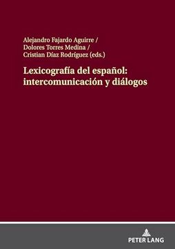portada Lexicografía del Español: Intercomunicación y Diálogos (Spanish Edition) (in Spanish)