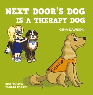 portada Next Door's Dog Is a Therapy Dog (en Inglés)
