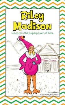 portada Riley Madison Discovers the Superpower of Time