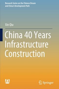 portada China 40 Years Infrastructure Construction (en Inglés)