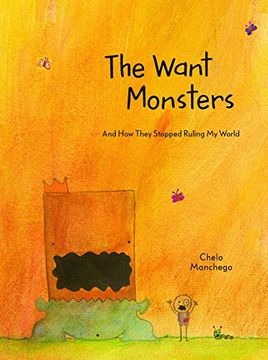 portada The Want Monsters: And how They Stopped Ruling my World (in English)