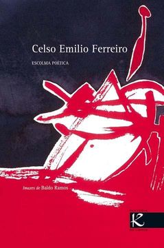 portada Celso Emilio Ferreiro (Narrativa K) (en Gallego)