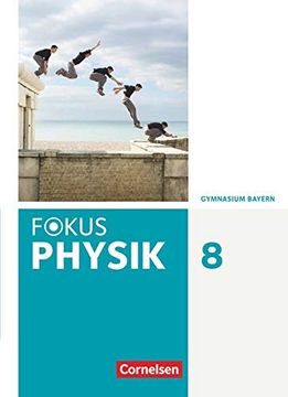 portada Fokus Physik 8. Jahrgangsstufe - Gymnasium Bayern - Schülerbuch