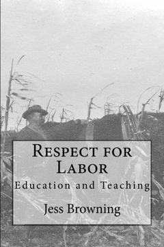portada Respect for Labor: Education and Teaching