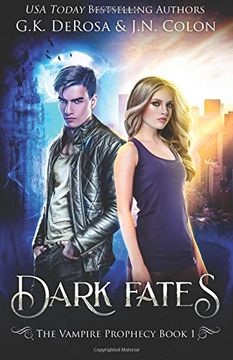 portada Dark Fates: The Vampire Prophecy Book 1 (Volume 1) (en Inglés)