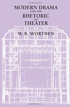 portada Modern Drama and the Rhetoric of Theater (en Inglés)