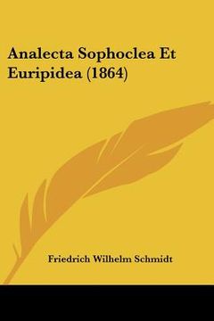 portada analecta sophoclea et euripidea (1864)
