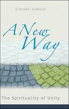 portada a new way: the spirituality of unity (in English)
