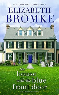 portada The House With the Blue Front Door: A Harbor Hills Novel (en Inglés)