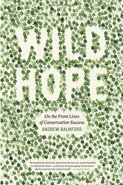 portada Wild Hope: On the Front Lines of Conservation Success (en Inglés)