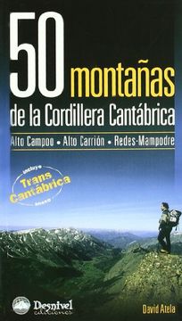 50 montañas de la cordillera cantábrica: alto campoo, alto carrión, redes mampodre