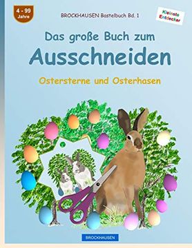 portada Brockhausen Bastelbuch bd. 1: Das Große Buch zum Ausschneiden: Ostersterne und Osterhasen (en Alemán)