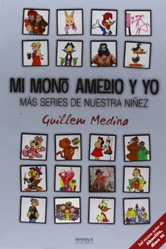 portada Mi Mono Amedio y yo (in Spanish)