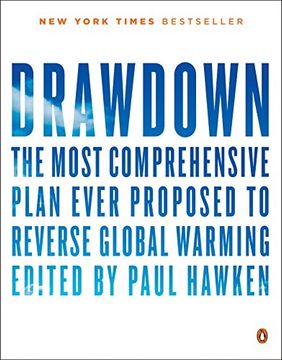 portada Drawdown: The Most Comprehensive Plan Ever Proposed to Reverse Global Warming (en Inglés)