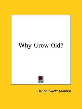 portada why grow old? (in English)