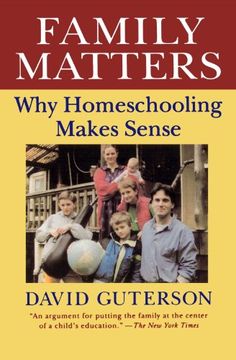 portada Family Matters: Why Homeschooling Makes Sense 