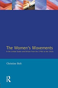 portada The Women's Movements in the United States and Britain From the 1790S to the 1920S (en Inglés)