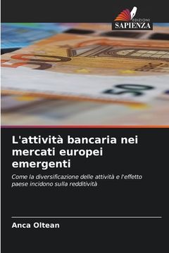 portada L'attività bancaria nei mercati europei emergenti (in Italian)
