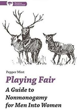 portada Playing Fair: A Guide to Nonmonogamy for men Into Women (Thorntree Fundamentals) (en Inglés)