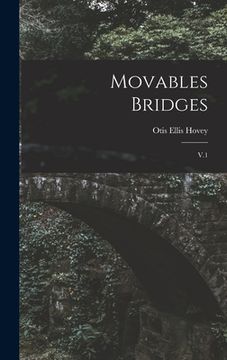 portada Movables Bridges: V.1 (en Inglés)