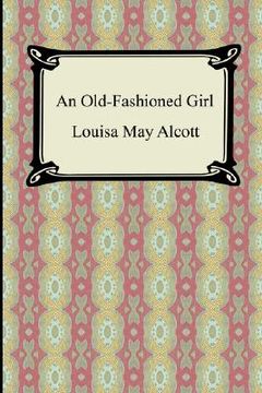 portada an old-fashioned girl (in English)