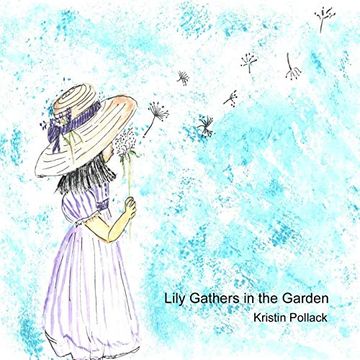 portada Lily Gathers in the Garden (en Inglés)