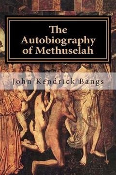 portada The Autobiography of Methuselah (en Inglés)