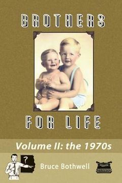 portada brothers for life, volume ii: the 1970's (en Inglés)