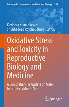 portada Oxidative Stress and Toxicity in Reproductive Biology and Medicine: A Comprehensive Update on Male Infertility- Volume One (in English)