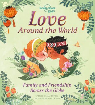 portada Love Around the World: Family and Friendship Around the World