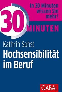portada 30 Minuten Hochsensibilität im Beruf (in German)