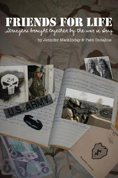 portada Friends for Life: Strangers Brought Together by the War in Iraq (en Inglés)