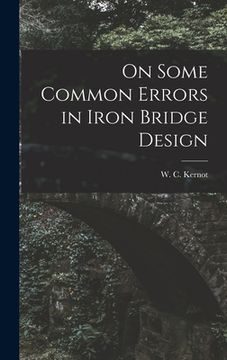 portada On Some Common Errors in Iron Bridge Design (en Inglés)