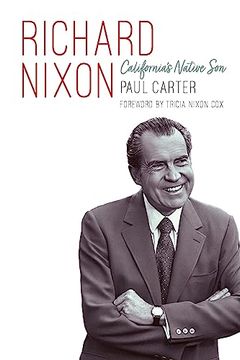 portada Richard Nixon: California's Native son 