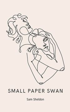 portada Small Paper Swan (in English)