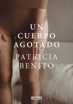 portada Un Cuerpo Agotado (in Spanish)
