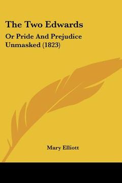 portada the two edwards: or pride and prejudice unmasked (1823) (in English)