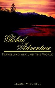 portada global adventure: travelling around the world (in English)