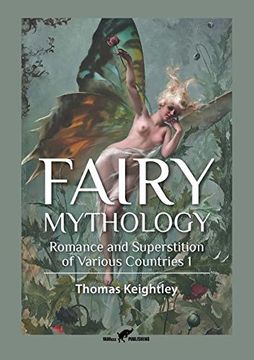 portada Fairy Mythology 1: Romance and Superstition of Various Countries
