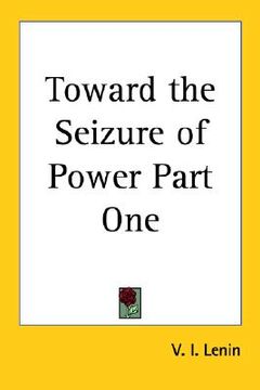 portada toward the seizure of power part one (en Inglés)