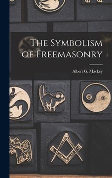 portada The Symbolism of Freemasonry (in English)