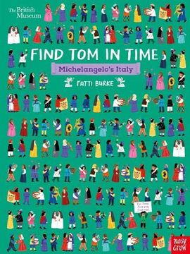 portada British Museum: Find tom in Time, Michelangelo'S Italy (in English)
