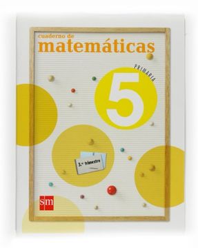 Cuaderno de Matemáticas. 5 Primaria, 3 Trimestre