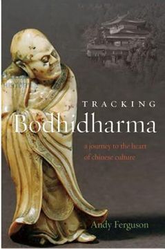 portada tracking bodhidharma: a journey to the heart of chinese culture (en Inglés)