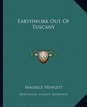 portada earthwork out of tuscany